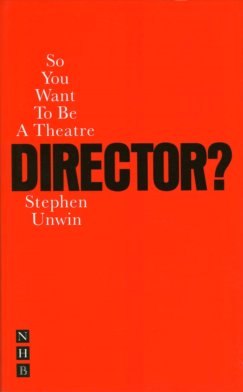 So You Want To Be A Theatre Director?/Product Detail/Arts & Entertainment