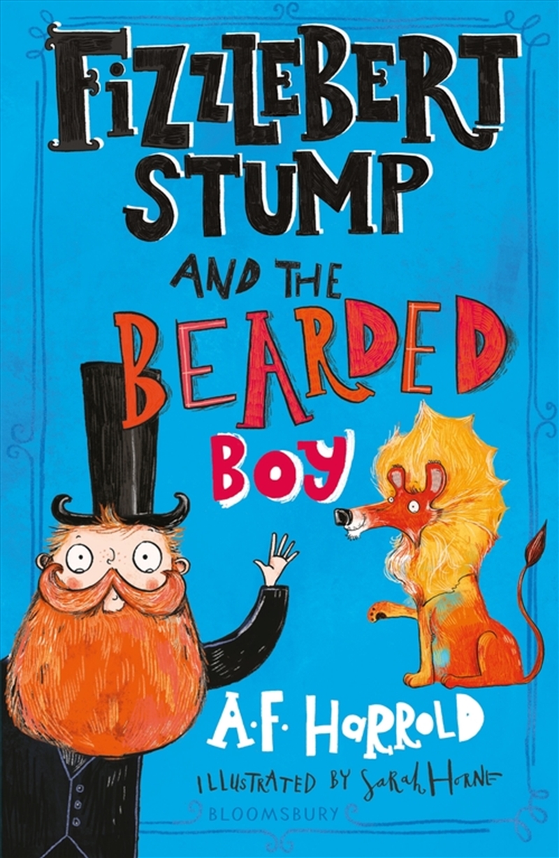Fizzlebert Stump and the Bearded Boy/Product Detail/Childrens Fiction Books
