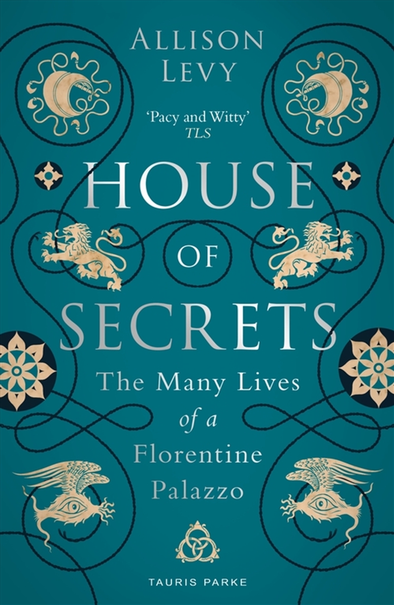 House of Secrets: The Many Lives of a Florentine Palazzo/Product Detail/History