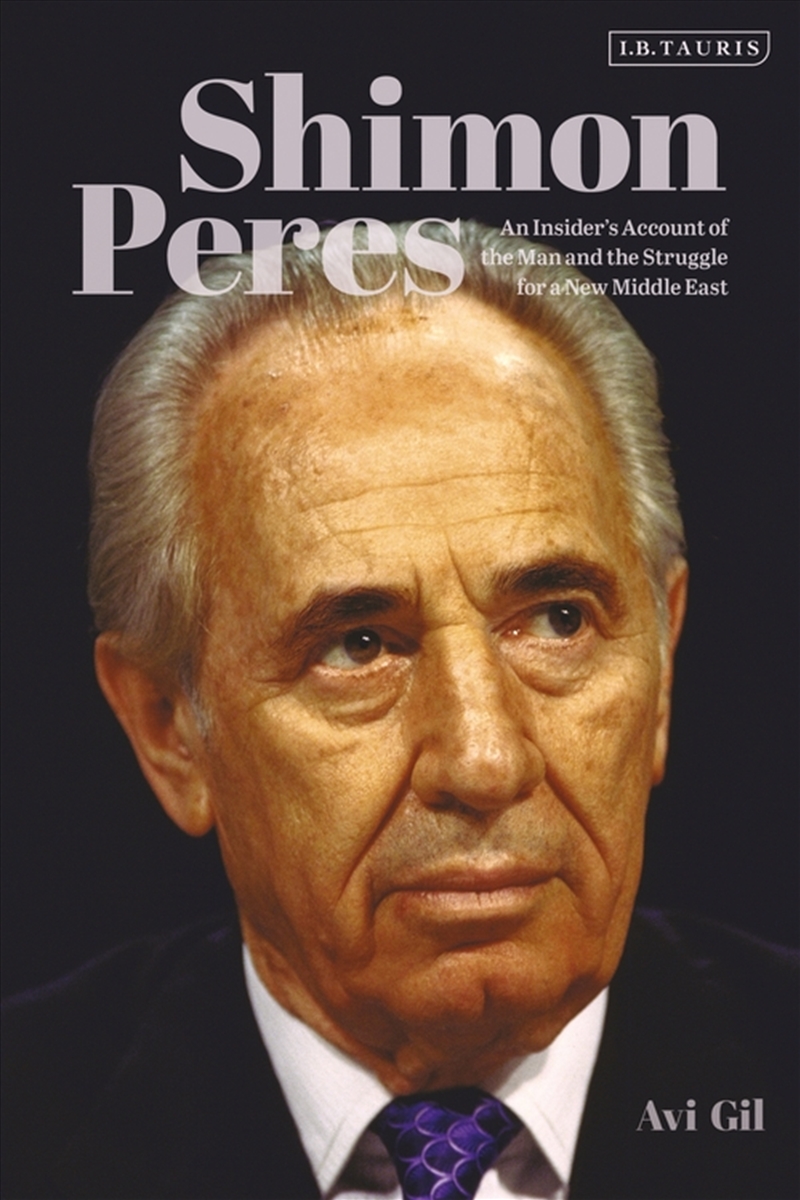 Shimon Peres: An Insider's Account of the Man and the Struggle for a New Middle East/Product Detail/Biographies & True Stories