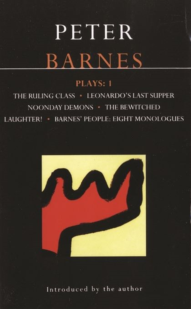 Barnes Plays: 1: Ruling Class, Leonardo's Last Supper, Noonday Demons, The Bewitched, Laughter, Barn/Product Detail/Literature & Poetry