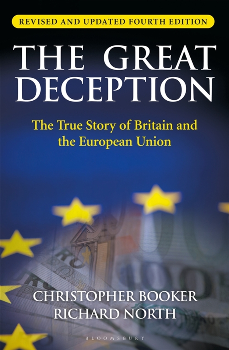 The Great Deception: The True Story of Britain and the European Union/Product Detail/Politics & Government