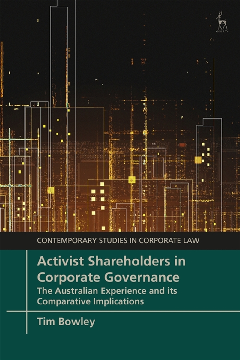 Activist Shareholders in Corporate Governance: The Australian Experience and its Comparative Implica/Product Detail/Business Leadership & Management