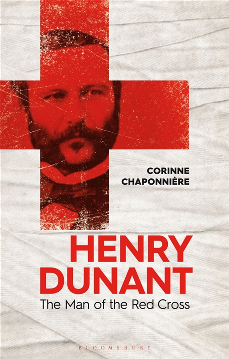 Henry Dunant: The Man of the Red Cross/Product Detail/History