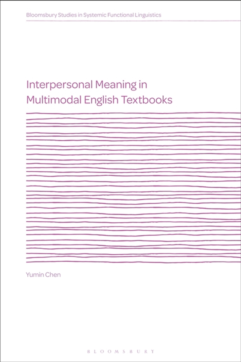 Interpersonal Meaning in Multimodal English Textbooks/Product Detail/Language & Linguistics