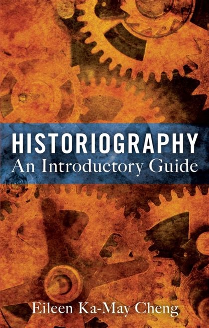 Historiography: An Introductory Gui/Product Detail/History