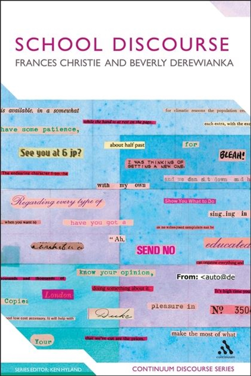 School Discourse: Learning to Write Across the Years of Schooling/Product Detail/Education & Textbooks