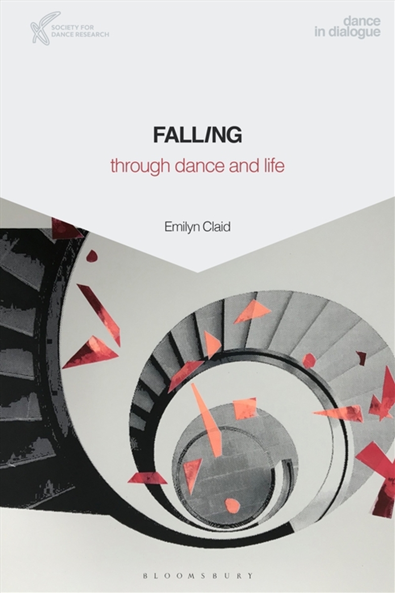 Falling Through Dance and Life/Product Detail/Arts & Entertainment