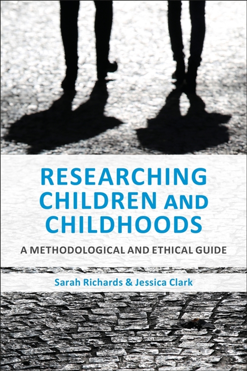Researching Children and Childhoods: A Reflexive Dissertation Companion/Product Detail/Education & Textbooks