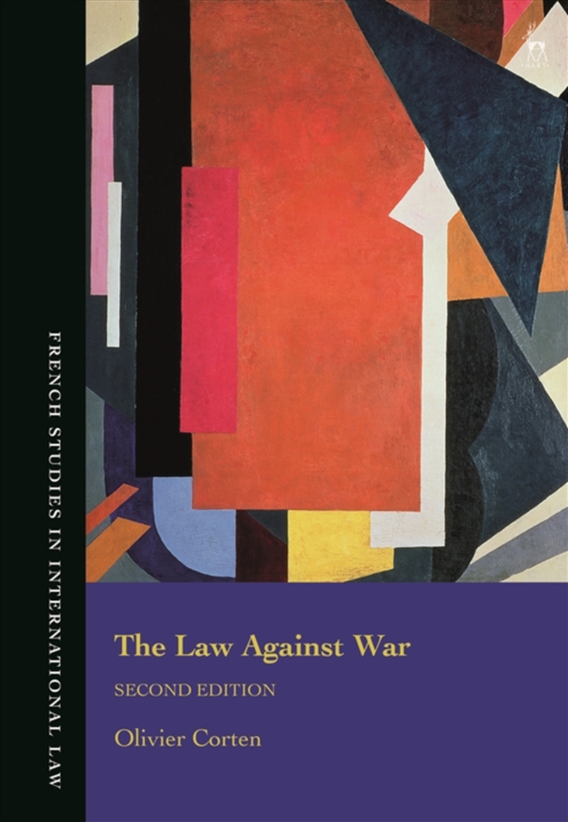 The Law Against War: The Prohibition on the Use of Force in Contemporary International Law/Product Detail/Law