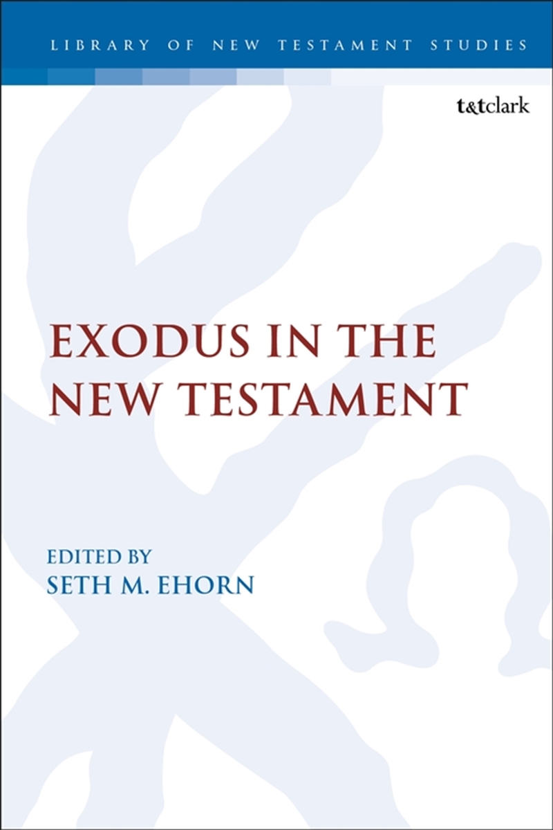 Exodus in the New Testament/Product Detail/Religion & Beliefs