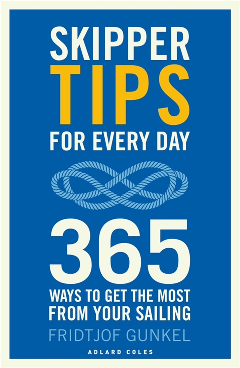 Skipper Tips for Every Day: 365 ways to get the most from your sailing/Product Detail/Transportation