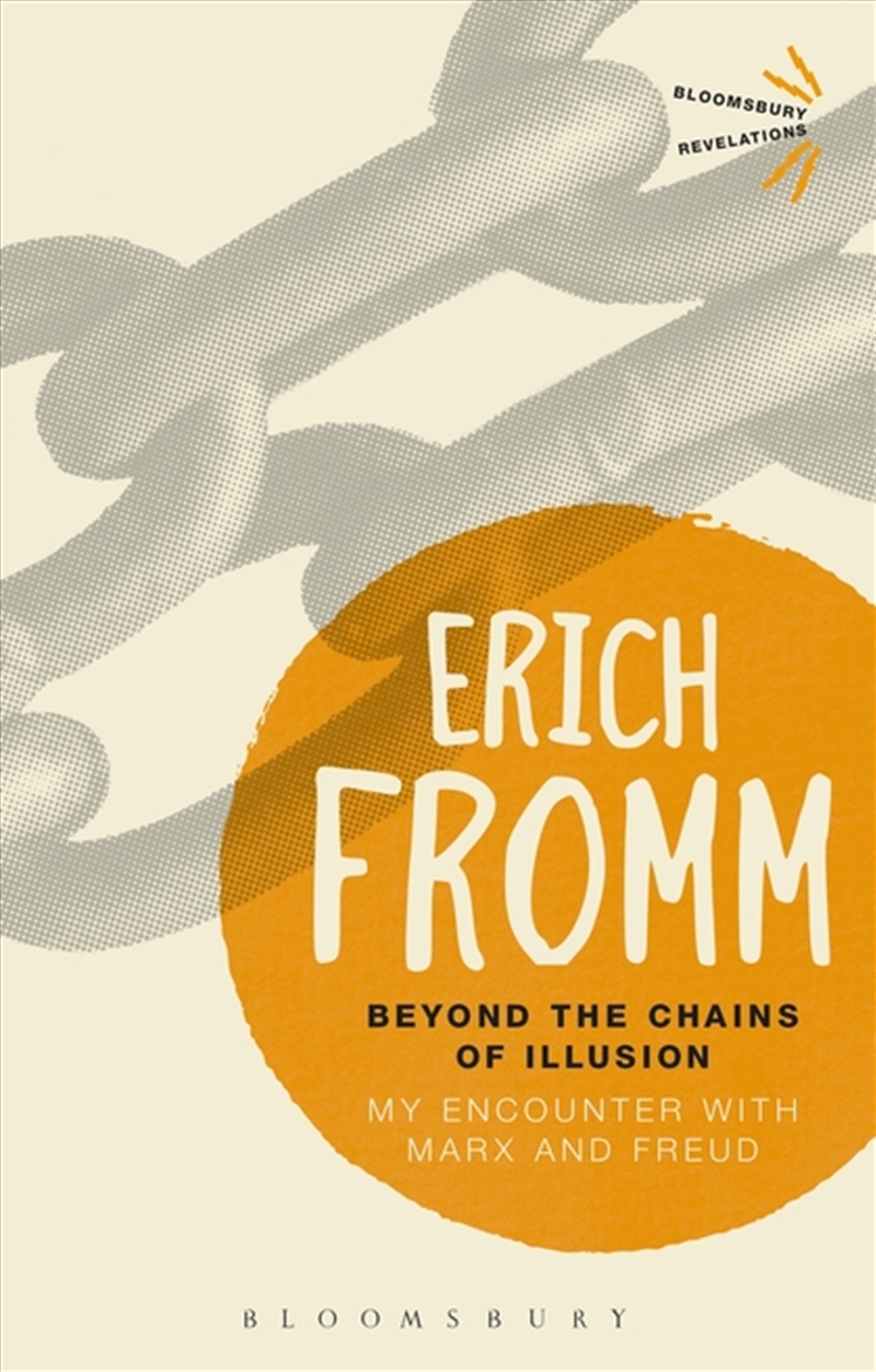 Beyond the Chains of Illusion: My Encounter with Marx and Freud/Product Detail/Reading