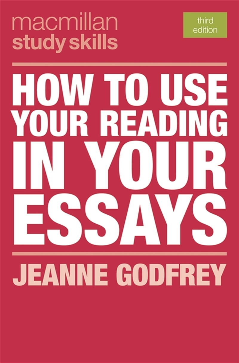 How to Use Your Reading in Your Essays/Product Detail/Education & Textbooks