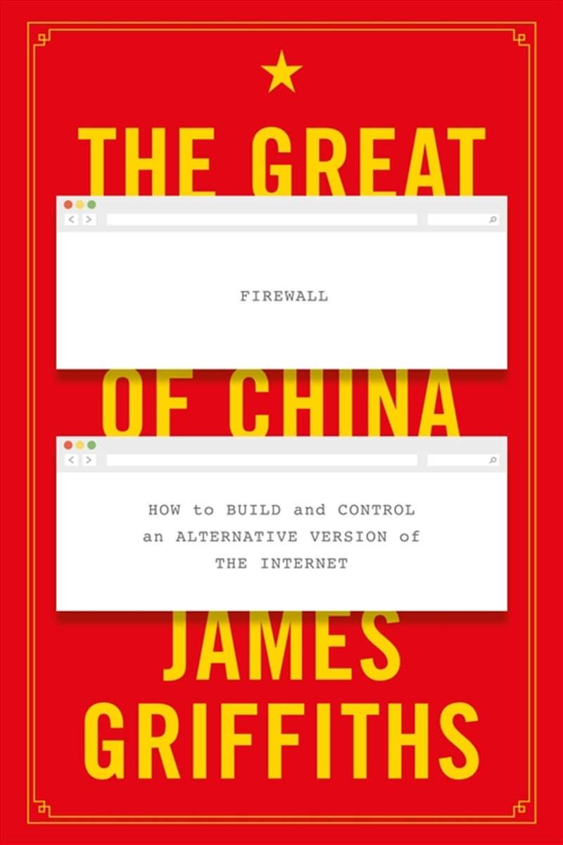 The Great Firewall of China: How to Build and Control an Alternative Version of the Internet/Product Detail/Literature & Poetry