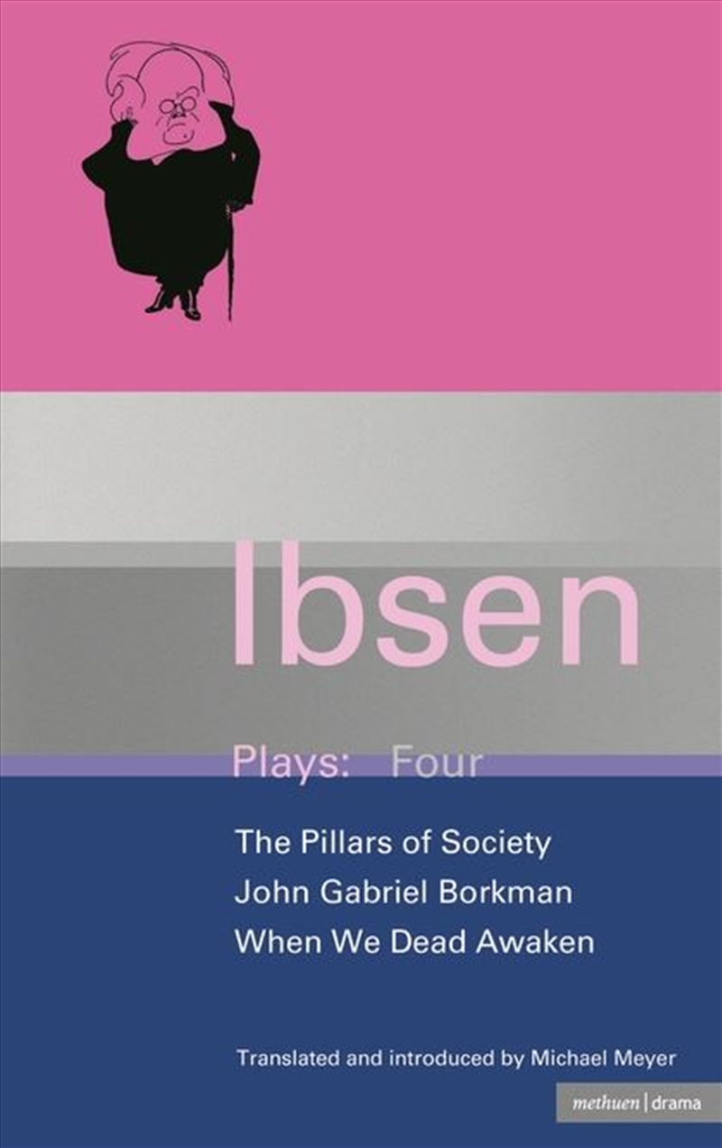 Ibsen Plays: 4: John Gabriel Borkman , Pillars of Society and When We Dead Awaken/Product Detail/Literature & Poetry