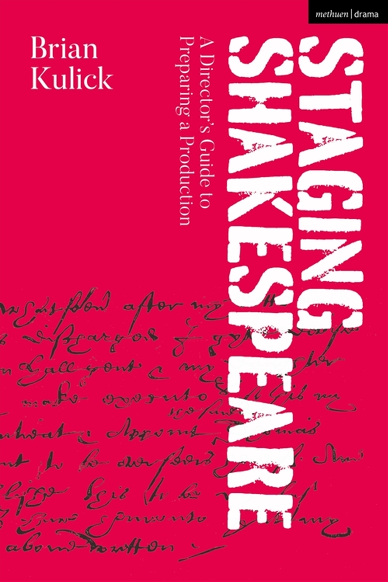 Staging Shakespeare: A Director's Guide to Preparing a Production/Product Detail/Arts & Entertainment
