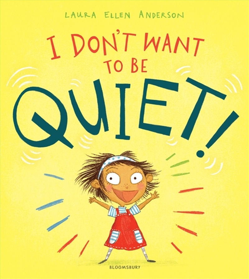 I Don't Want to Be Quiet!/Product Detail/Early Childhood Fiction Books