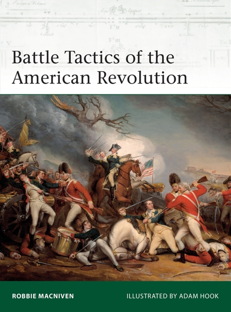 Battle Tactics of the American Revolution/Product Detail/History