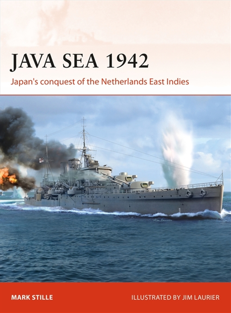 Java Sea 1942: Japan's conquest of the Netherlands East Indies/Product Detail/History