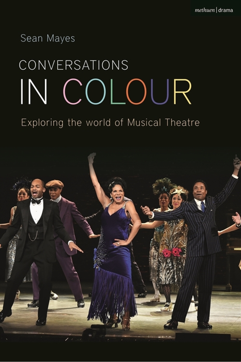 Conversations in Color: Exploring North American Musical Theatre/Product Detail/Arts & Entertainment