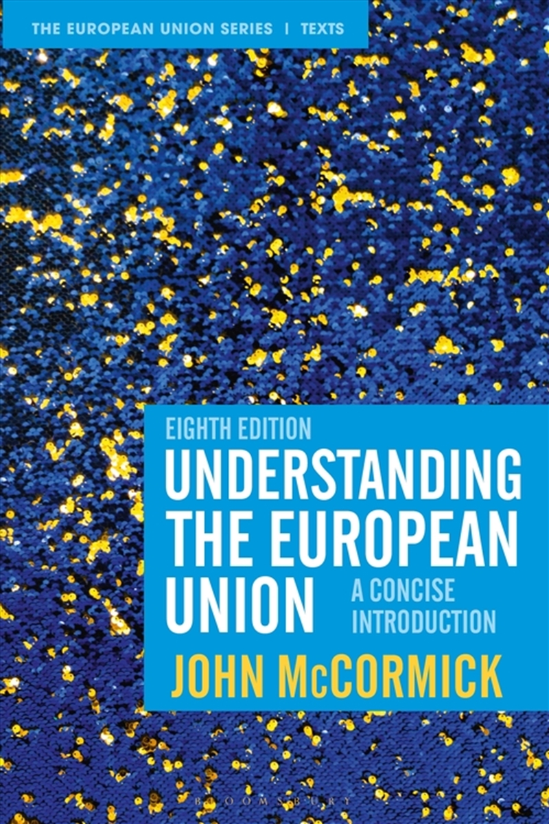 Understanding the European Union: A Concise Introduction/Product Detail/Politics & Government
