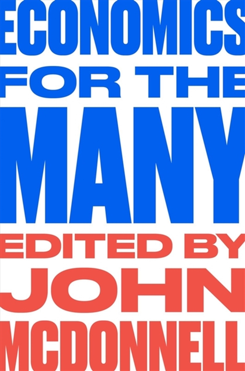 Economics for the Many/Product Detail/Politics & Government