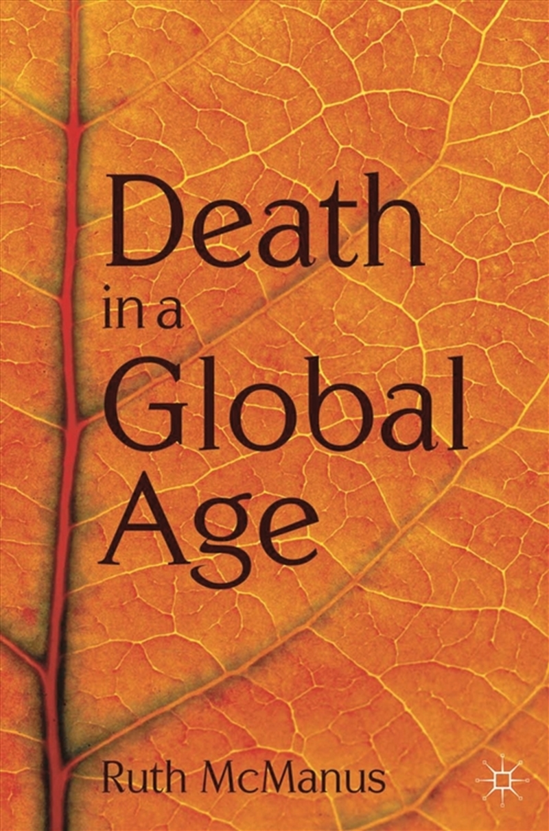 Death in a Global Age/Product Detail/Society & Culture