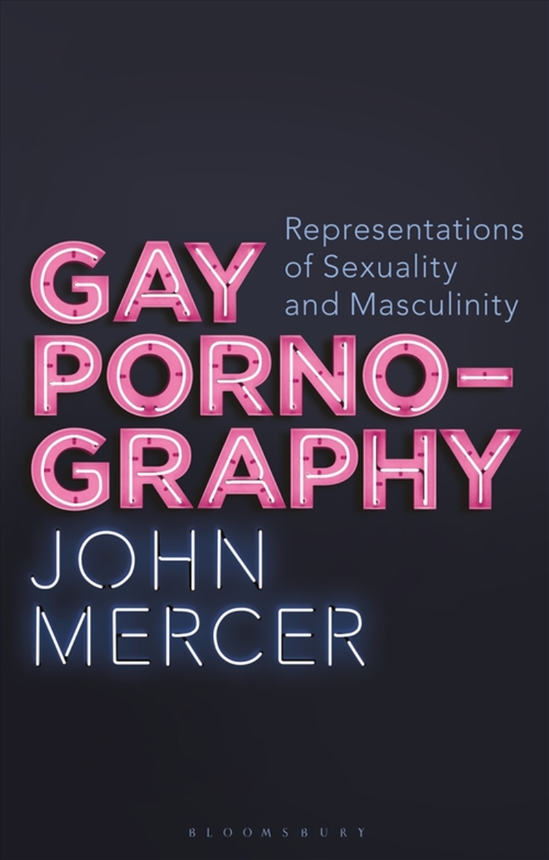 Gay Pornography: Representations of Sexuality and Masculinity/Product Detail/Society & Culture