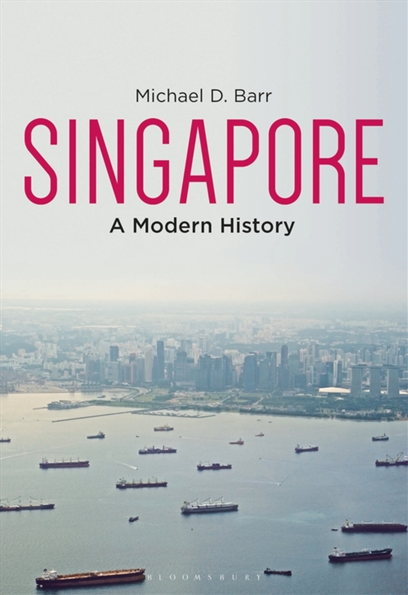 Singapore: A Modern History/Product Detail/History