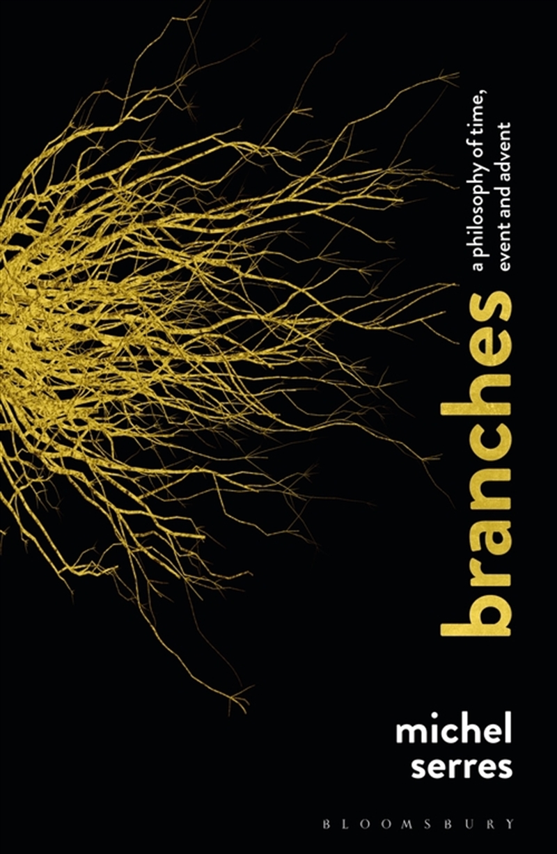 Branches: A Philosophy of Time, Event and Advent/Product Detail/Reading