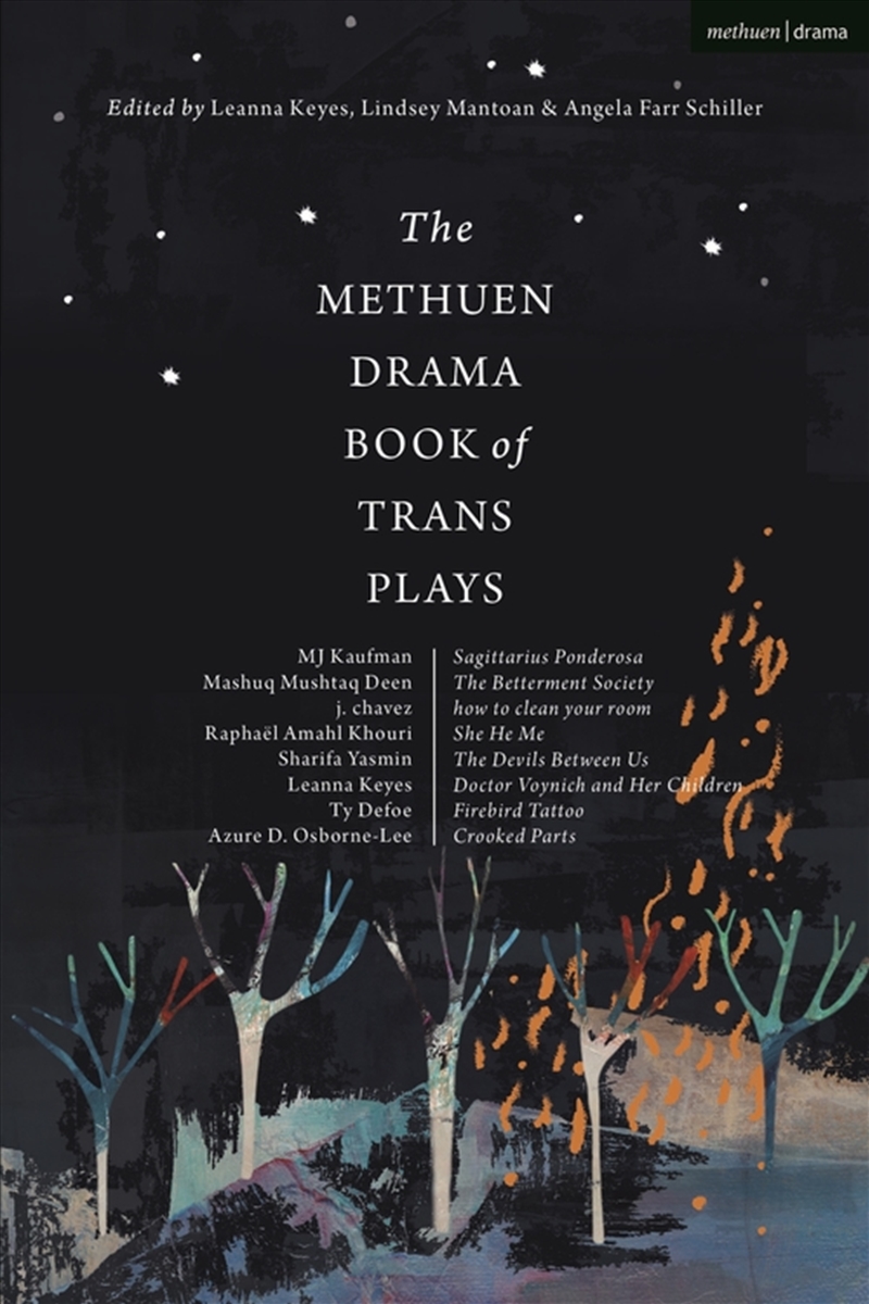 The Methuen Drama Book of Trans Plays: Sagittarius Ponderosa; The Betterment Society; how to clean y/Product Detail/Literature & Poetry