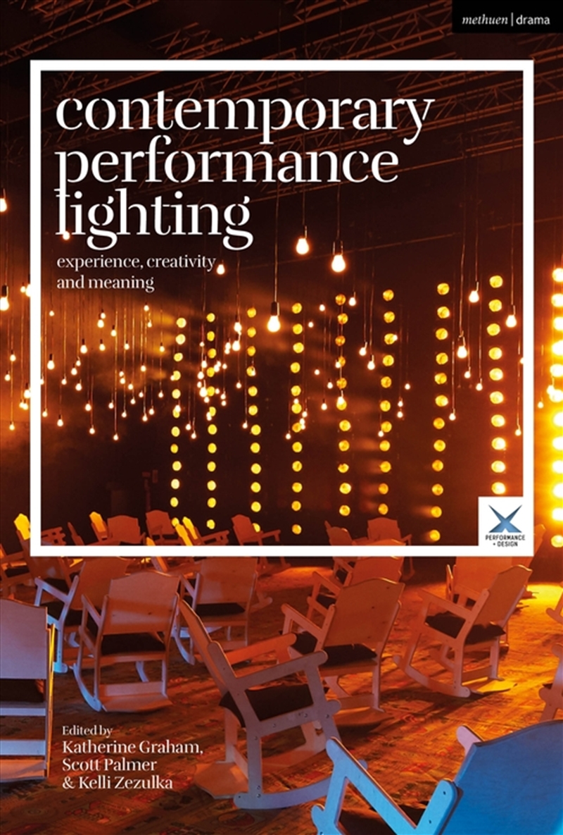 Contemporary Performance Lighting: Experience, Creativity and Meaning/Product Detail/Arts & Entertainment