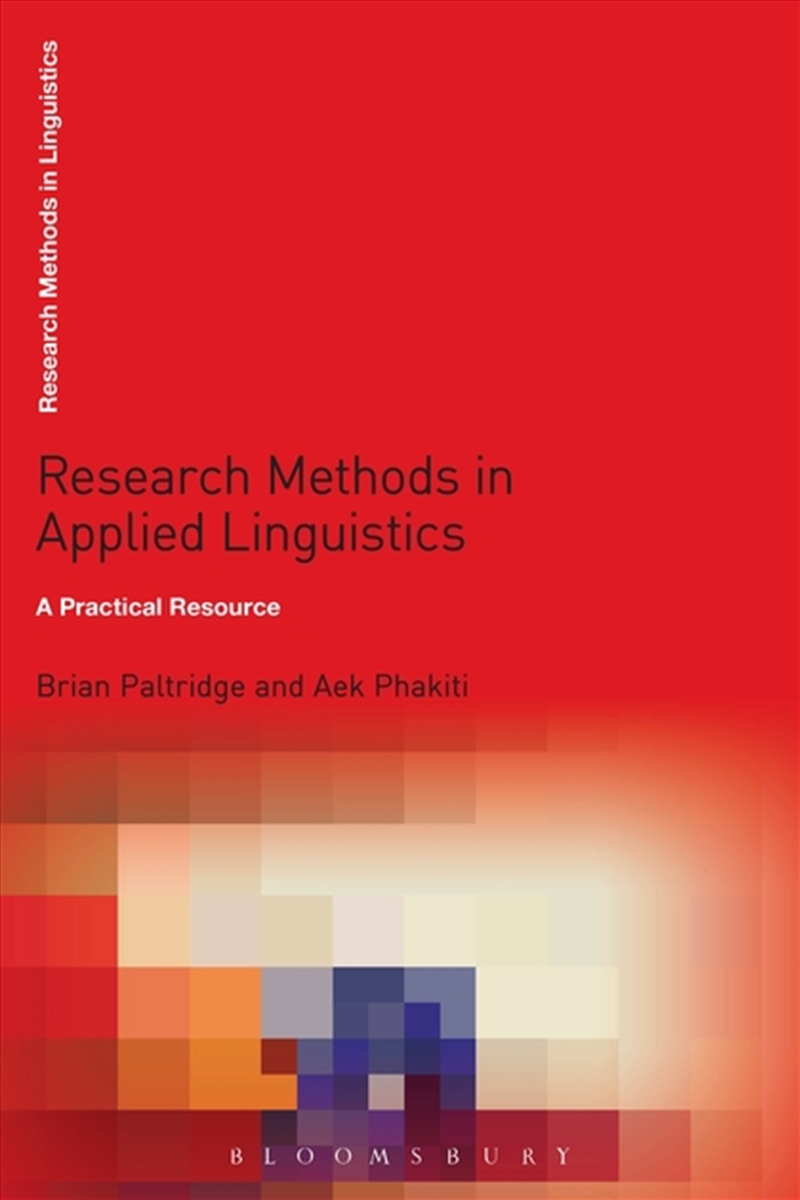 Research Methods in Applied Linguistics: A Practical Resource/Product Detail/Language & Linguistics