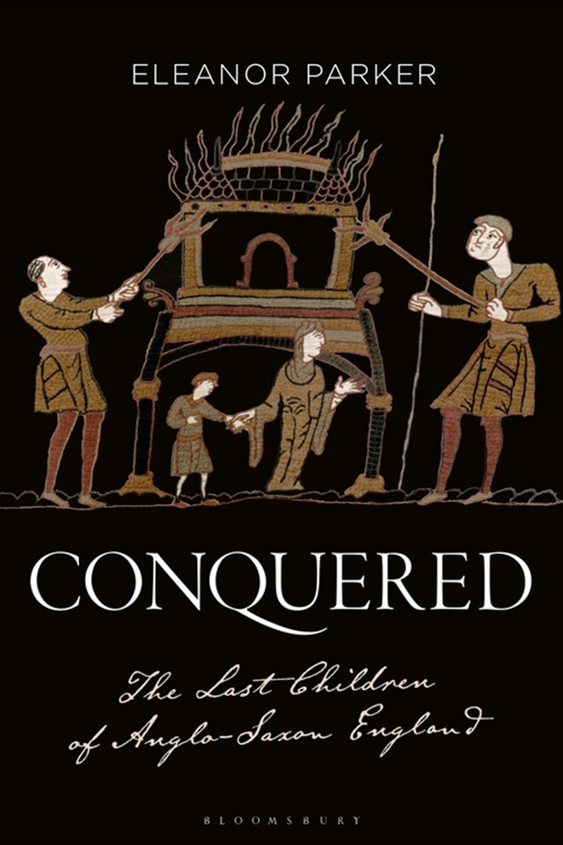 Conquered: The Last Children of Anglo-Saxon England/Product Detail/History