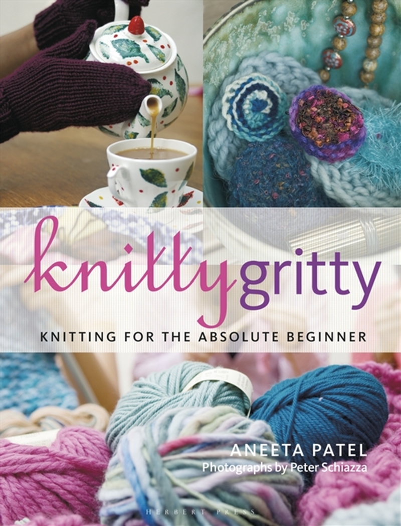 Knitty Gritty: Knitting for the Absolute Beginner/Product Detail/Crafts & Handiwork