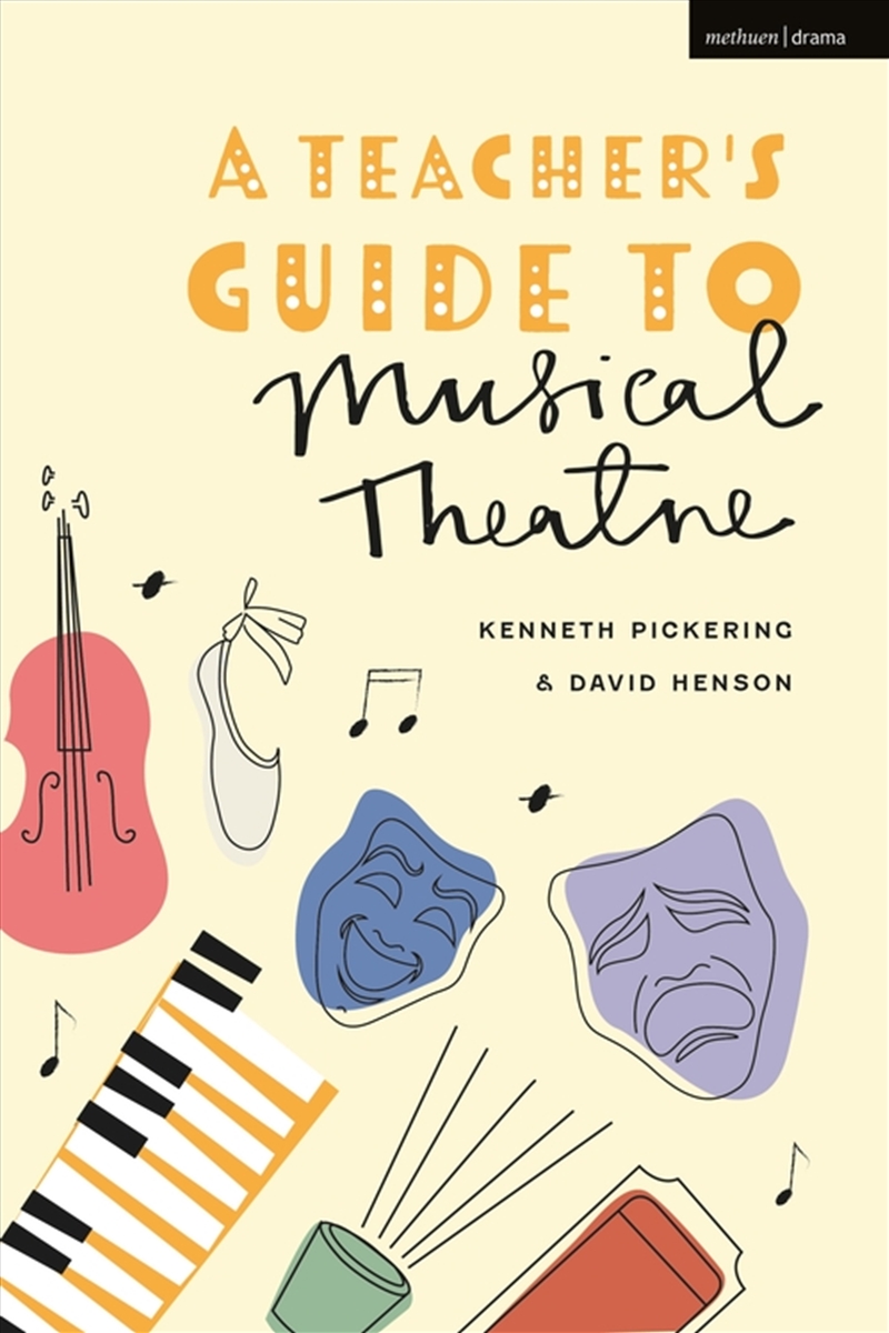 A Teacher's Guide to Musical Theatre/Product Detail/Arts & Entertainment