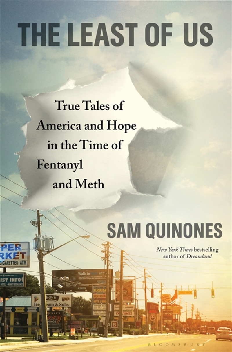 The Least of Us: True Tales of America and Hope in the Time of Fentanyland Meth/Product Detail/Society & Culture