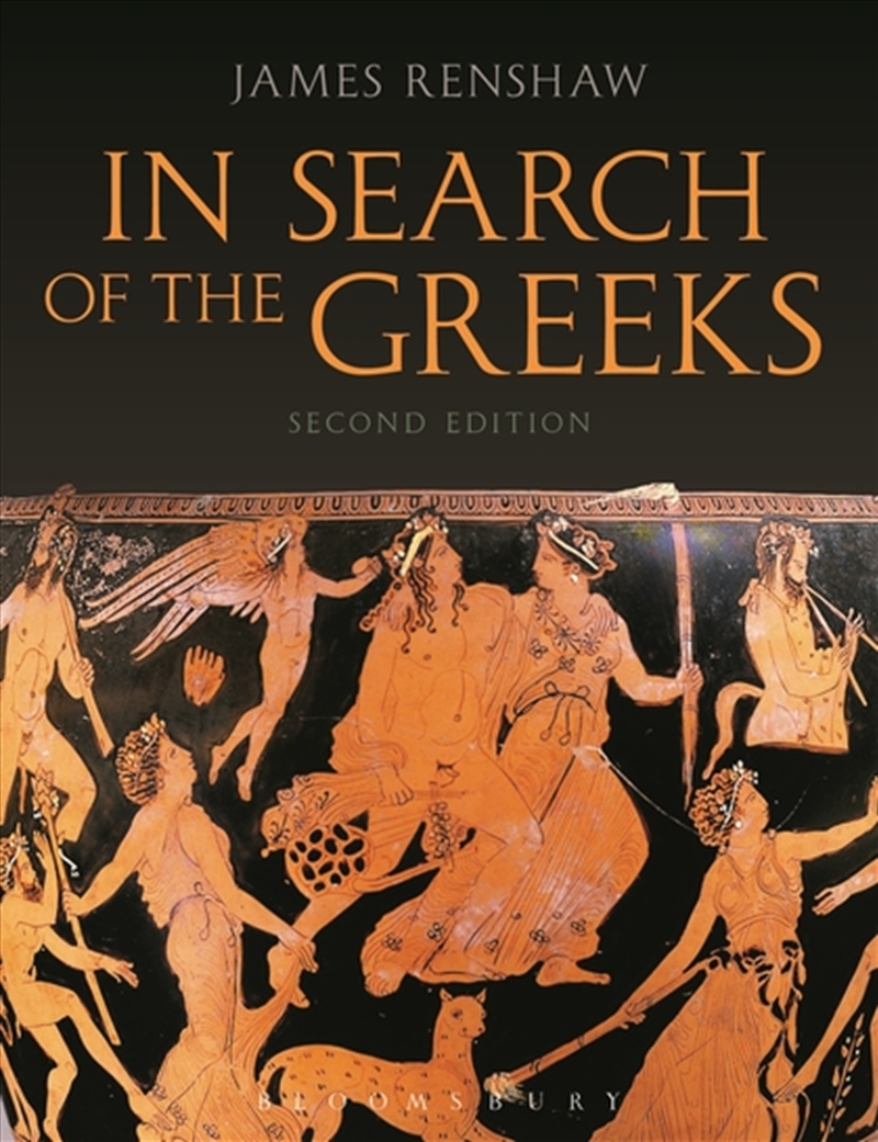 In Search of the Greeks (Second Edi/Product Detail/Society & Culture