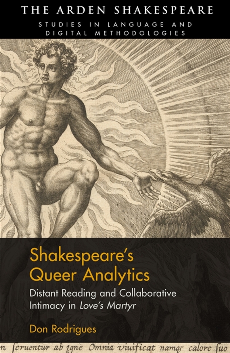 Shakespeare's Queer Analytics: Distant Reading and Collaborative Intimacy in 'Love's Martyr'/Product Detail/Literature & Poetry