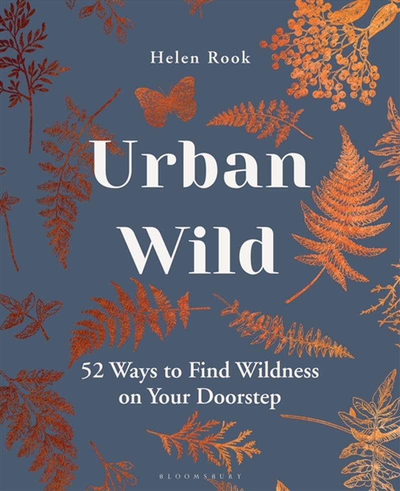 Urban Wild: 52 Ways to Find Wildness on Your Doorstep/Product Detail/Animals & Nature