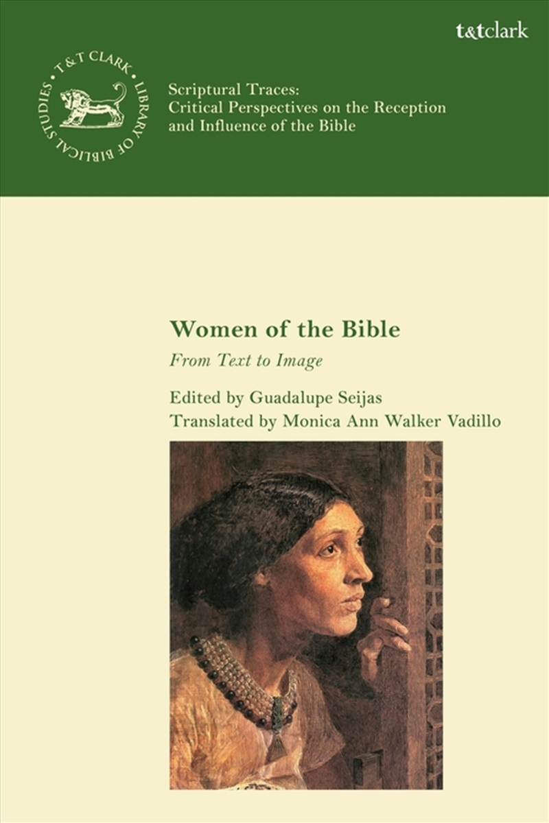 Women of the Bible: From Text to Image/Product Detail/Religion & Beliefs