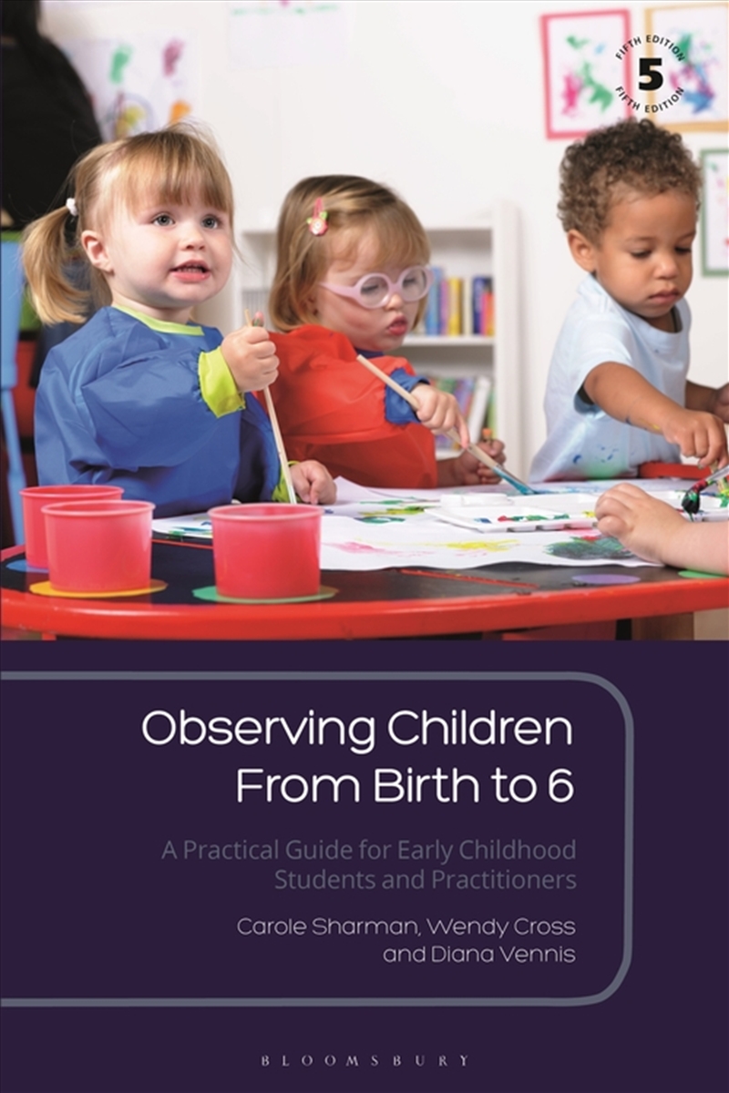 Observing Children From Birth to 6: A Practical Guide for Early Childhood Students and Practitioners/Product Detail/Education & Textbooks