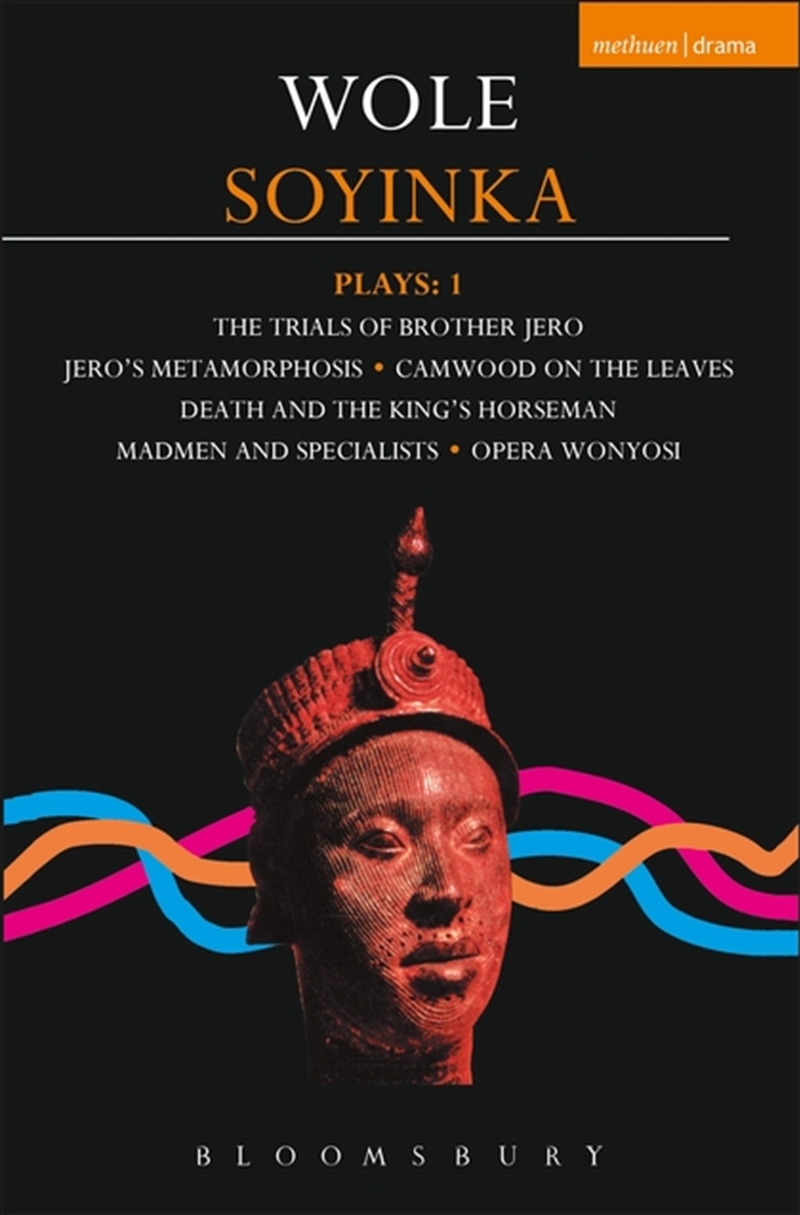Soyinka Plays: 1: Brother Jero;Camwood on the Leaves;Death & the King'sHorseman;Madmen & Specialists/Product Detail/Literature & Poetry
