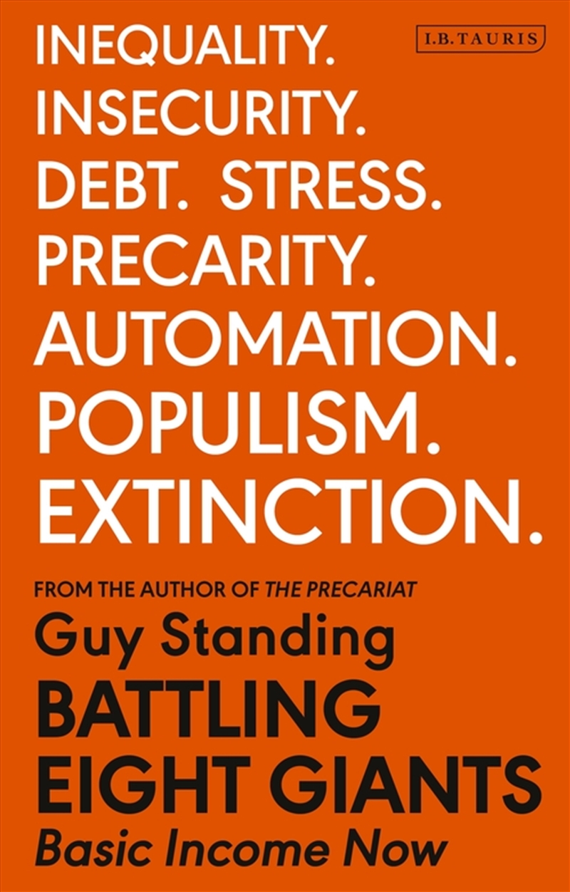 Battling Eight Giants: Basic Income Now/Product Detail/Politics & Government