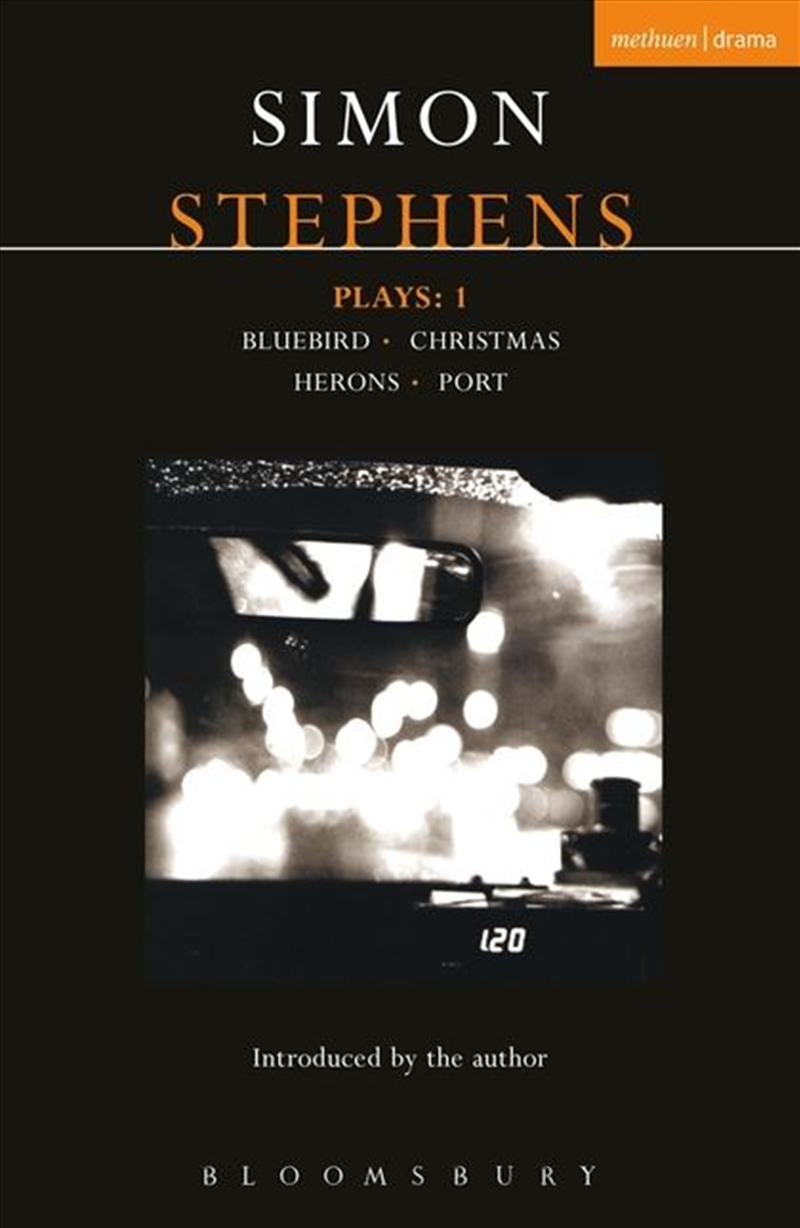 Stephens Plays: 1: Bluebird ,  Christmas ,  Herons ,  Port/Product Detail/Literature & Poetry