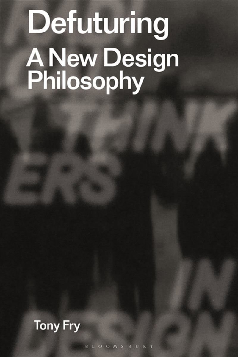 Defuturing: A New Design Philosophy/Product Detail/Art