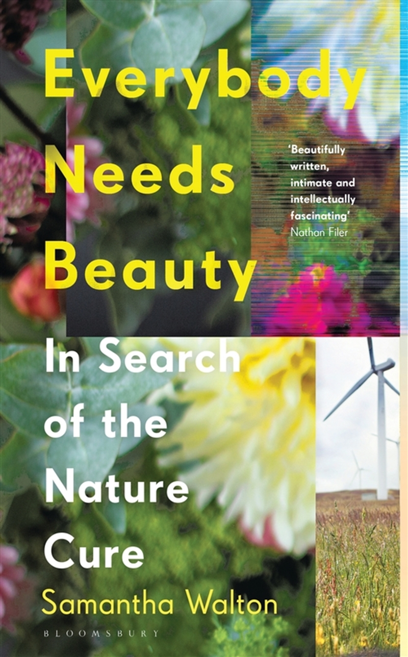 Everybody Needs Beauty: In Search of the Nature Cure/Product Detail/Family & Health