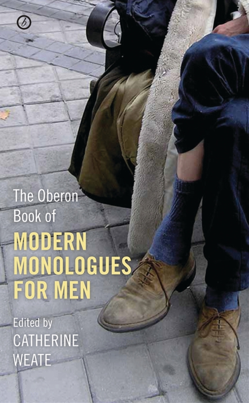 The Oberon Book of Modern Monologues for Men: Volume One/Product Detail/Arts & Entertainment