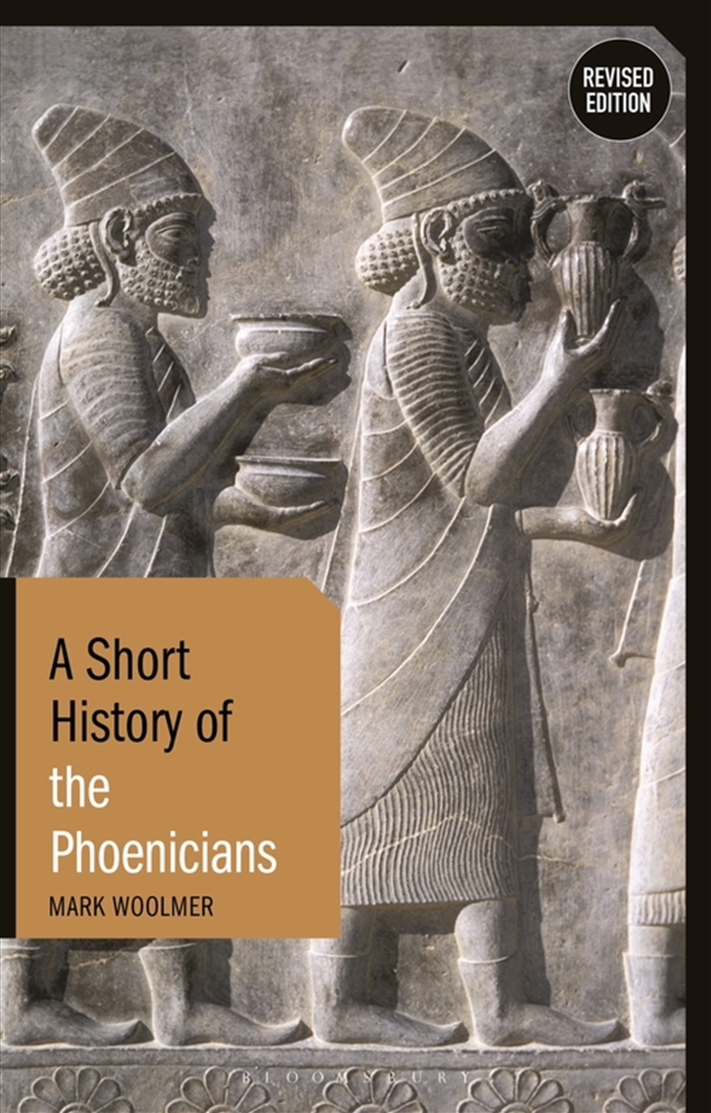A Short History of the Phoenicians: Revised Edition/Product Detail/History